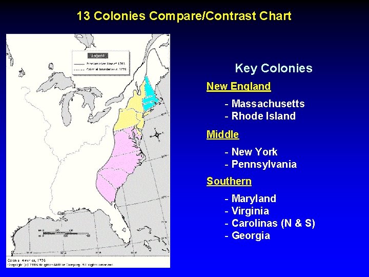 13 Colonies Compare/Contrast Chart Key Colonies New England - Massachusetts - Rhode Island Middle