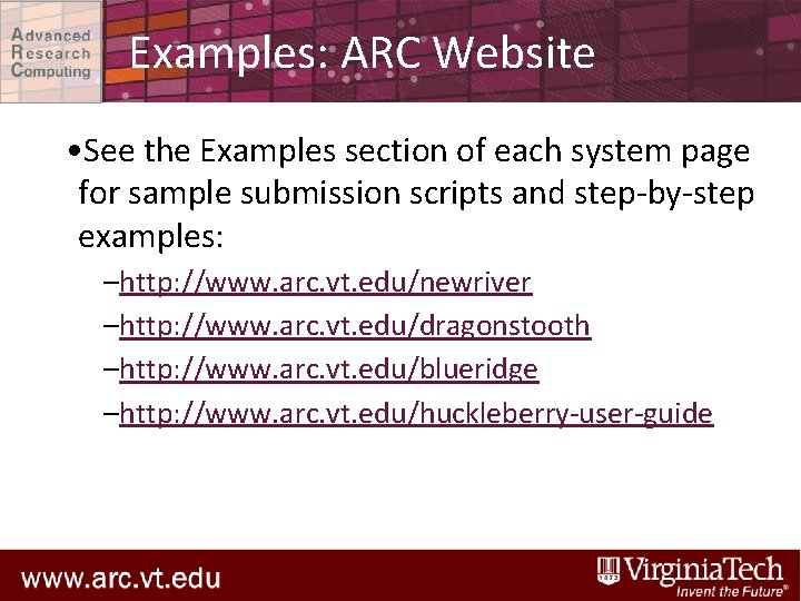 Examples: ARC Website • See the Examples section of each system page for sample