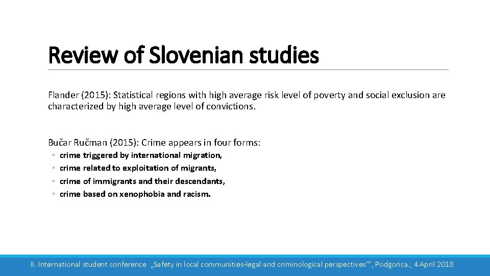 Review of Slovenian studies Flander (2015): Statistical regions with high average risk level of