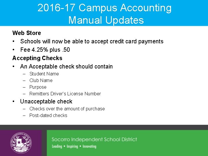 2016 -17 Campus Accounting Manual Updates Web Store • Schools will now be able