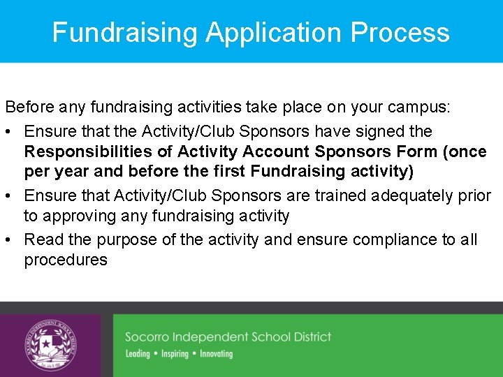 Fundraising Application Process Before any fundraising activities take place on your campus: • Ensure