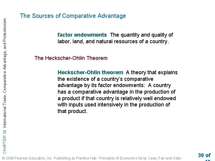 CHAPTER 34 International Trade, Comparative Advantage, and Protectionism The Sources of Comparative Advantage factor