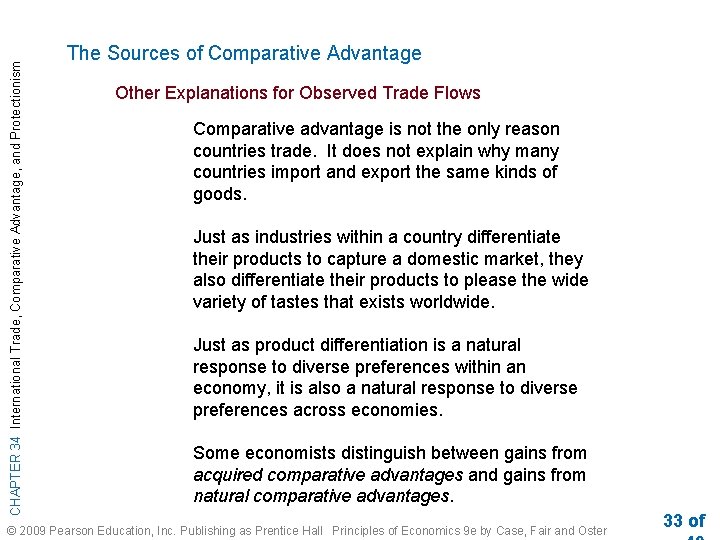 CHAPTER 34 International Trade, Comparative Advantage, and Protectionism The Sources of Comparative Advantage Other