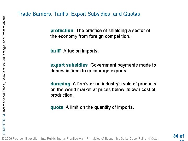 CHAPTER 34 International Trade, Comparative Advantage, and Protectionism Trade Barriers: Tariffs, Export Subsidies, and