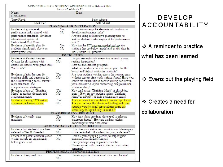 DEVELOP ACCOUNTABILITY v A reminder to practice what has been learned v Evens DEVELOP ACCOUNTABILITY v A reminder to practice what has been learned v Evens