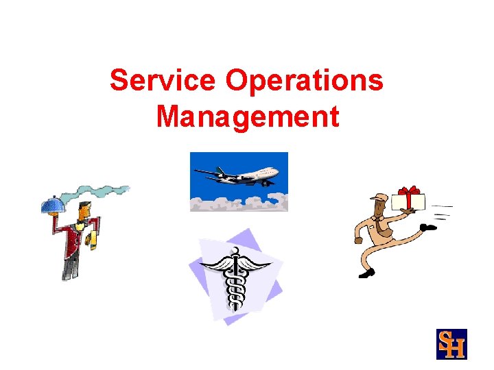Service Operations Management 