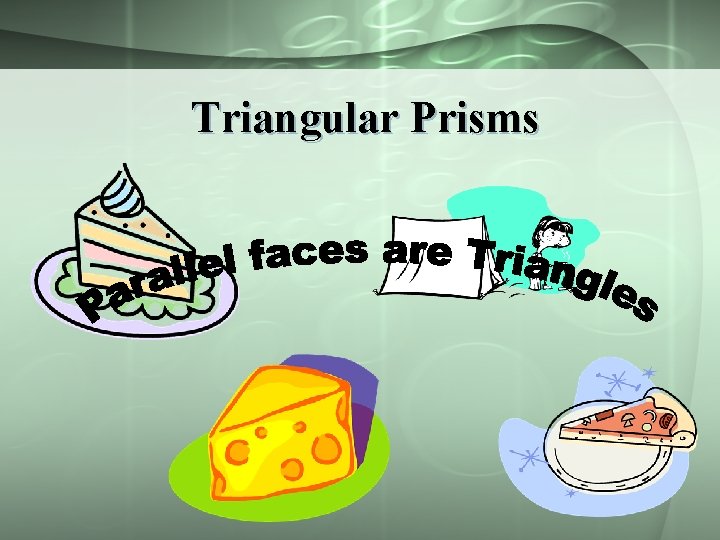 Triangular Prisms 