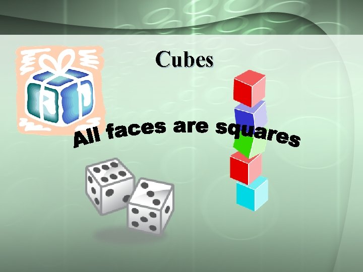 Cubes 