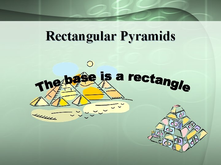 Rectangular Pyramids 