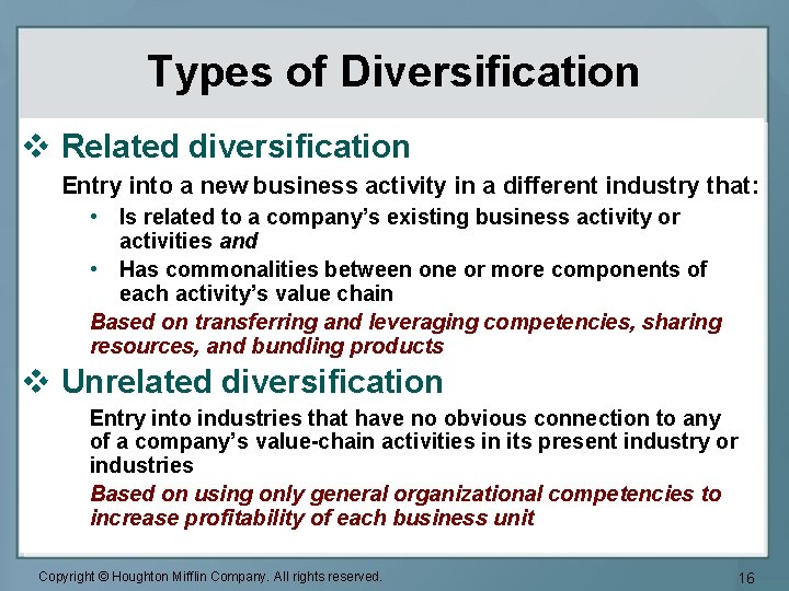 Types of Diversification v Related diversification Entry into a new business activity in a