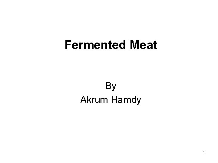 Fermented Meat By Akrum Hamdy 1 