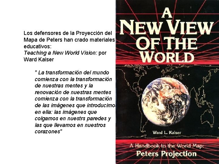 Los defensores de la Proyección del Mapa de Peters han crado materiales educativos: Teaching