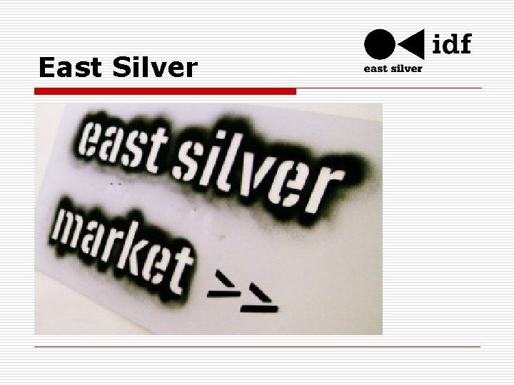 East Silver 