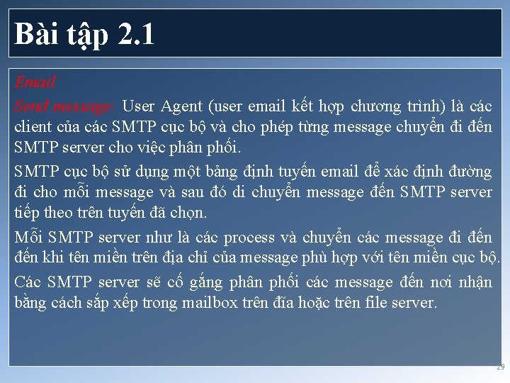 Bài tập 2. 1 Email Send message: User Agent (user email kết hợp chương