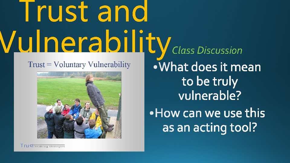 Trust and Vulnerability Class Discussion 