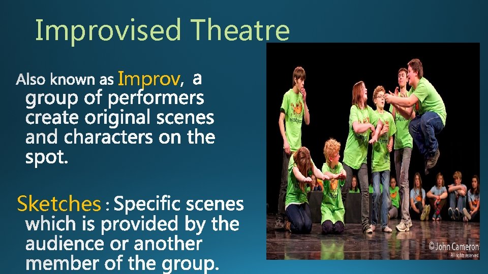 Improvised Theatre Improv Sketches 