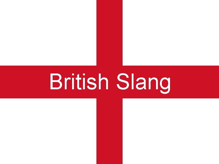 British Slang 