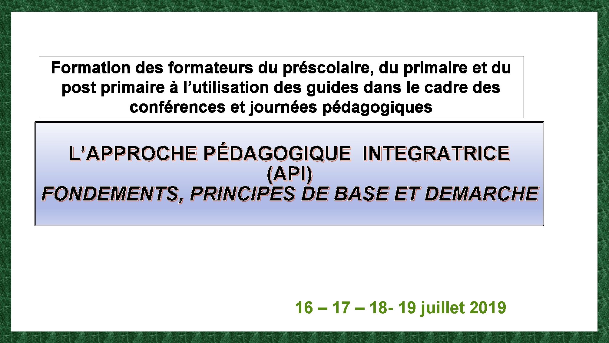 Formation des formateurs du préscolaire, du primaire et du post primaire à l’utilisation des