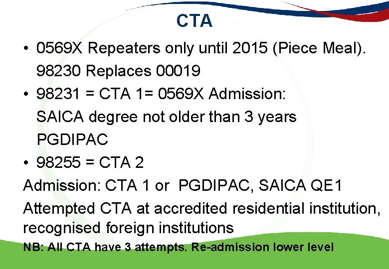 CTA • 0569 X Repeaters only until 2015 (Piece Meal). 98230 Replaces 00019 •