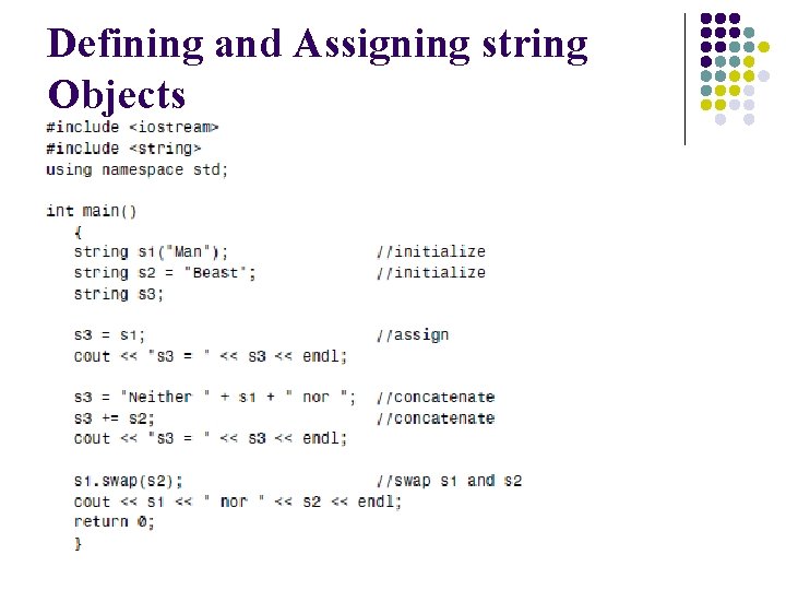 Defining and Assigning string Objects 