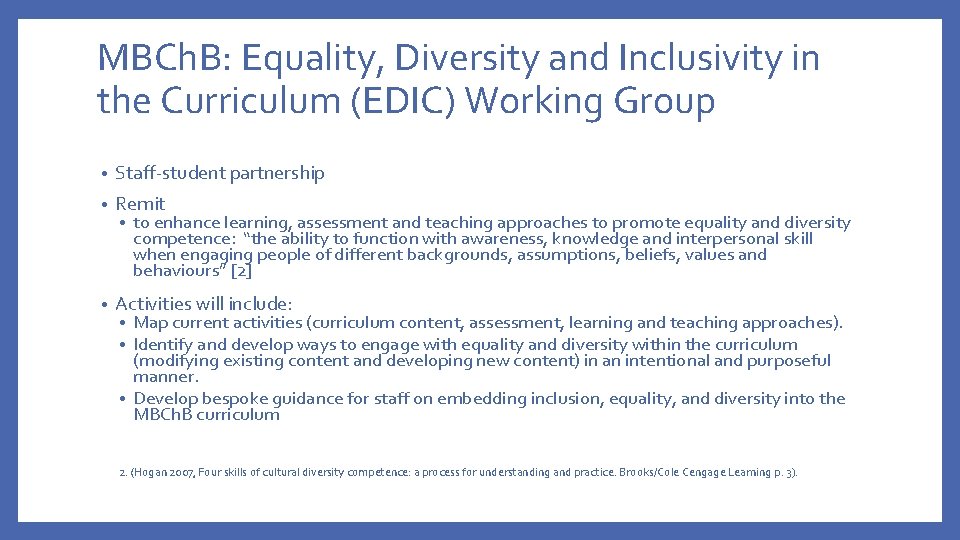 MBCh. B: Equality, Diversity and Inclusivity in the Curriculum (EDIC) Working Group • Staff-student