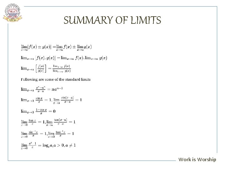 SUMMARY OF LIMITS Work is Worship 