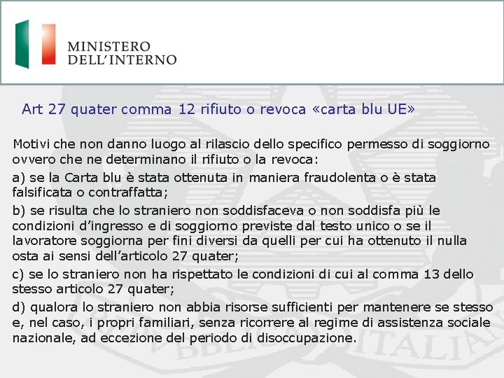 Art 27 quater comma 12 rifiuto o revoca «carta blu UE» Motivi che non