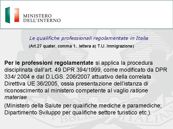 Le qualifiche professionali regolamentate in Italia (Art. 27 quater, comma 1, lettera a) T.