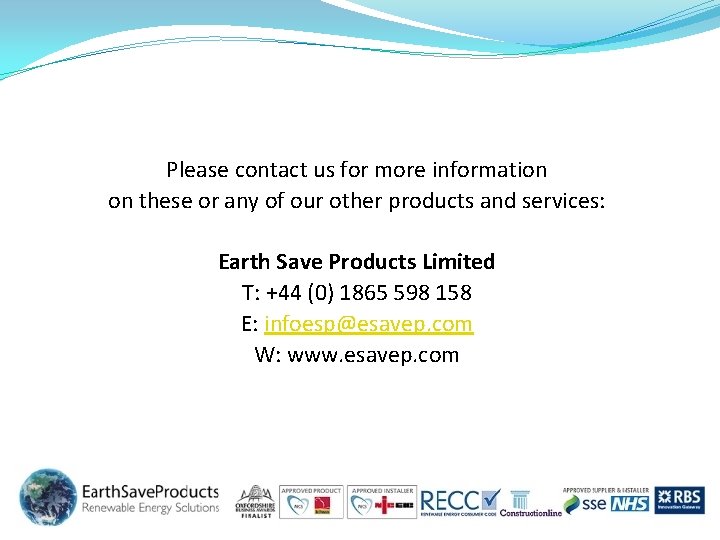 Please contact us for more information on these or any of our other products Please contact us for more information on these or any of our other products