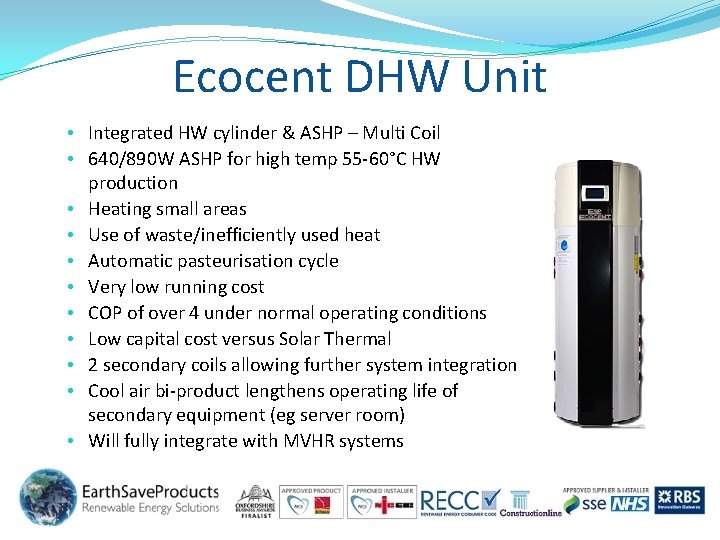 Ecocent DHW Unit • Integrated HW cylinder & ASHP – Multi Coil • 640/890 Ecocent DHW Unit • Integrated HW cylinder & ASHP – Multi Coil • 640/890