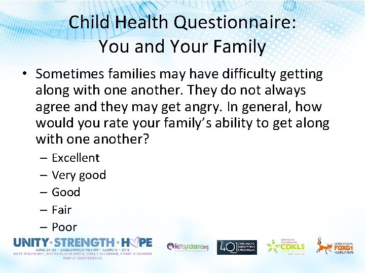 Child Health Questionnaire: You and Your Family • Sometimes families may have difficulty getting Child Health Questionnaire: You and Your Family • Sometimes families may have difficulty getting