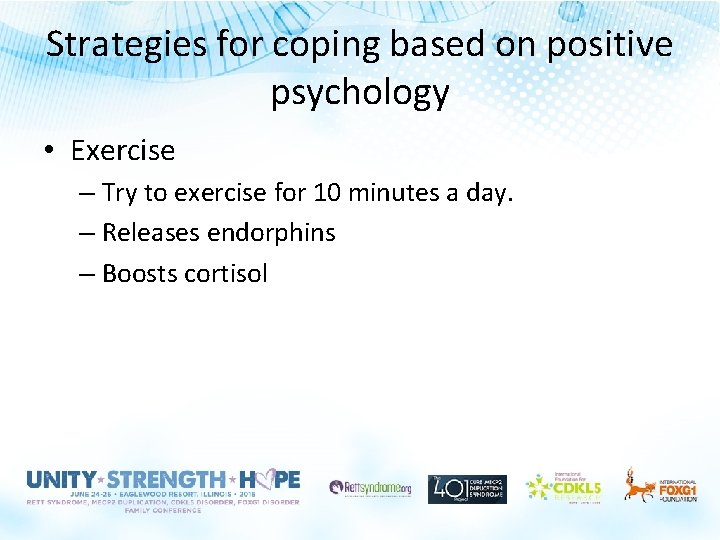 Strategies for coping based on positive psychology • Exercise – Try to exercise for Strategies for coping based on positive psychology • Exercise – Try to exercise for