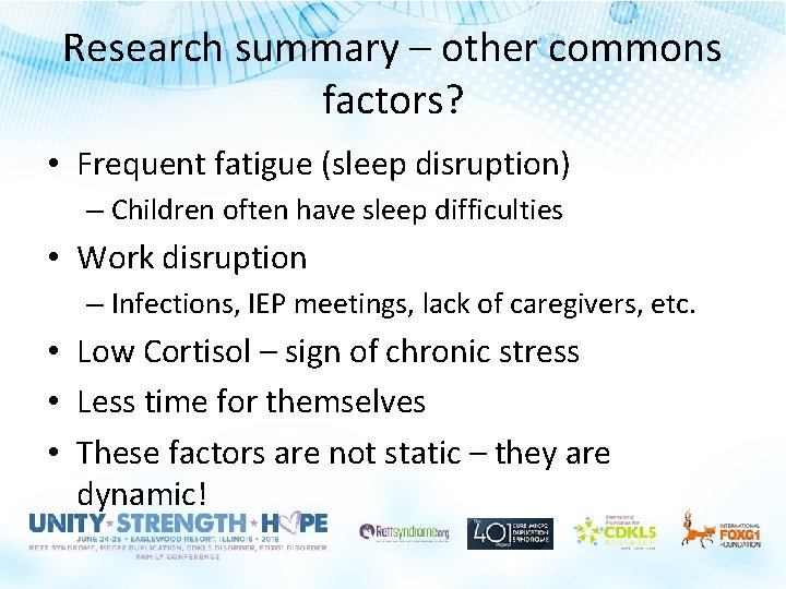 Research summary – other commons factors? • Frequent fatigue (sleep disruption) – Children often Research summary – other commons factors? • Frequent fatigue (sleep disruption) – Children often