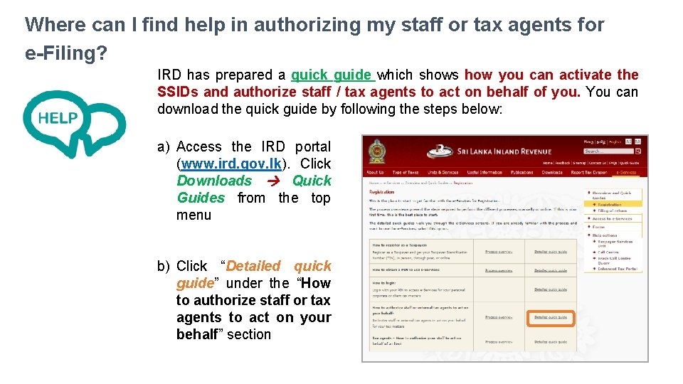 Where can I find help in authorizing my staff or tax agents for e-Filing?