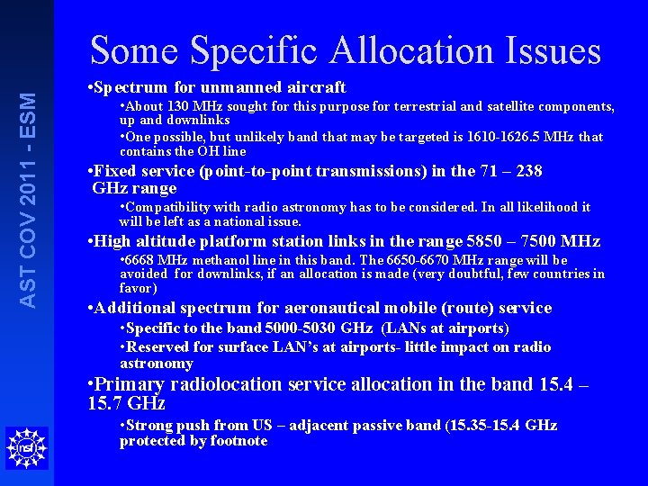 AST COV 2011 - ESM Some Specific Allocation Issues • Spectrum for unmanned aircraft