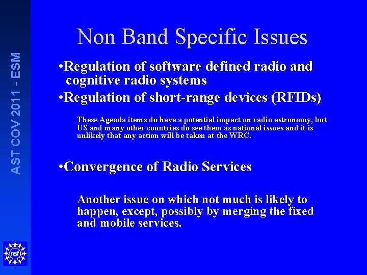 AST COV 2011 - ESM Non Band Specific Issues • Regulation of software defined