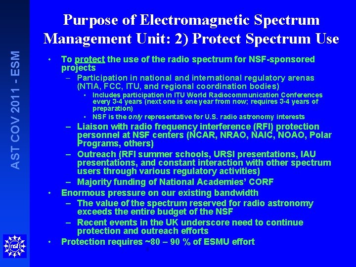 AST COV 2011 - ESM Purpose of Electromagnetic Spectrum Management Unit: 2) Protect Spectrum