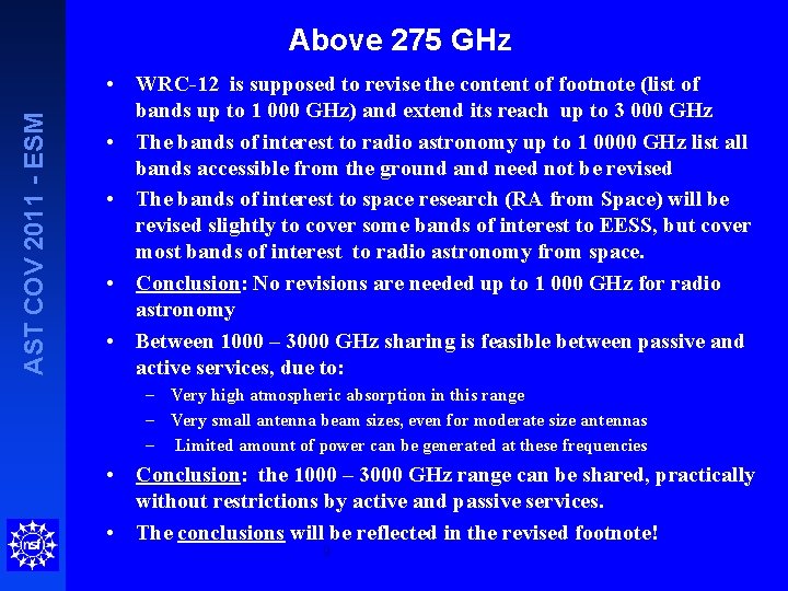 AST COV 2011 - ESM Above 275 GHz • WRC-12 is supposed to revise
