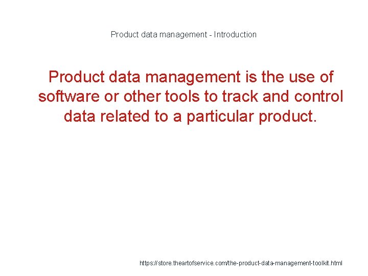 Product data management - Introduction 1 Product data management is the use of software