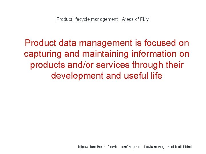Product lifecycle management - Areas of PLM 1 Product data management is focused on