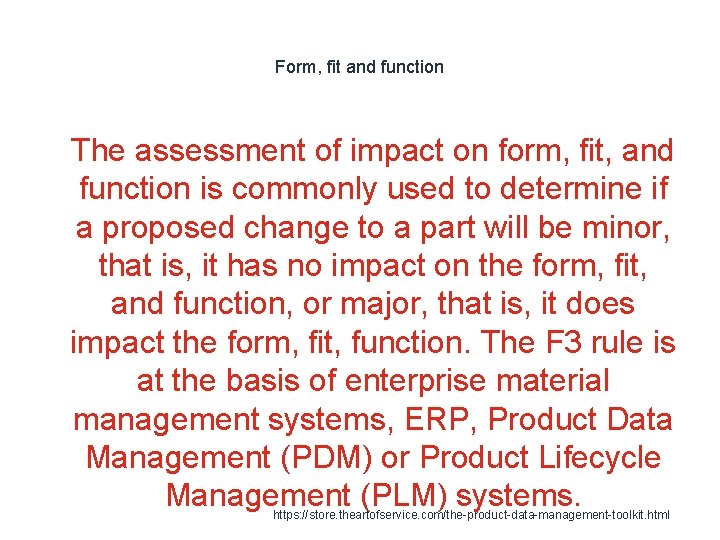 Form, fit and function 1 The assessment of impact on form, fit, and function