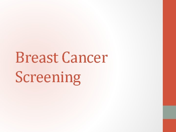 Breast Cancer Screening 