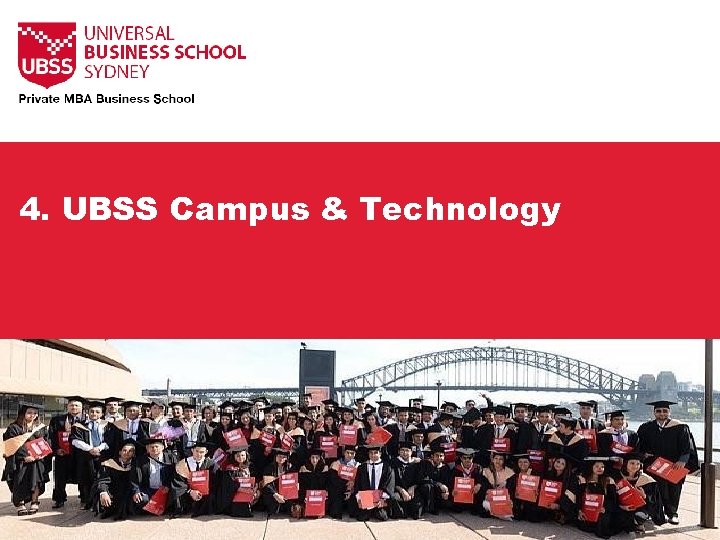 4. UBSS Campus & Technology 