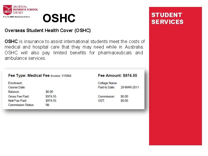 OSHC Overseas Student Health Cover (OSHC) OSHC is insurance to assist international students meet