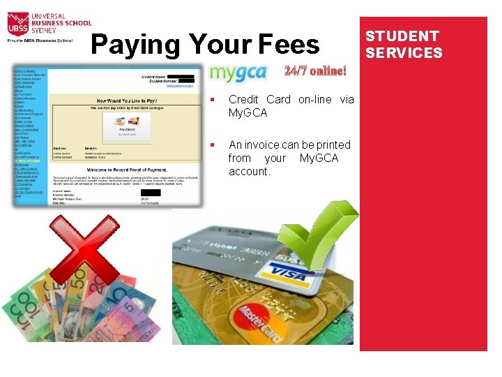 Paying Your Fees Credit Card on-line via My. GCA An invoice can be printed