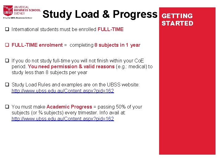 Study Load & Progress International students must be enrolled FULL-TIME enrolment = completing 8