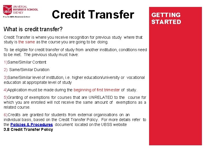 Credit Transfer What is credit transfer? Credit Transfer is where you receive recognition for