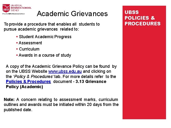  Academic Grievances To provide a procedure that enables all students to pursue academic