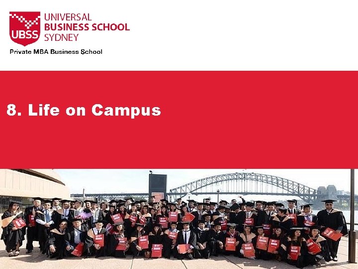 8. Life on Campus 