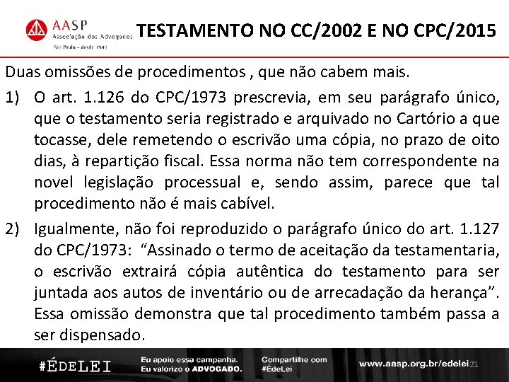 TESTAMENTO NO CC/2002 E NO CPC/2015 Duas omissões de procedimentos , que não cabem